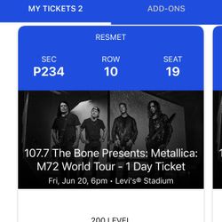 Selling 2 tickets for the Metallica concert on June 20th at Levi’s stadium