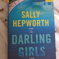 "The Darling Girls" By Sally Hepworth; Hardcover Book  