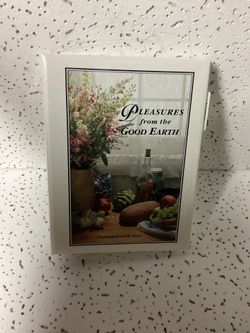 Pleasures From The Good Earth Cookbook Recipes (Roselle, Illinois)