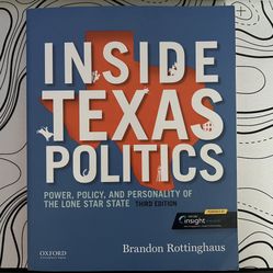 Inside Texas Politics: Power, Policy, and Personality of the Lone Star State 3rd Edition