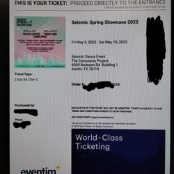 Selling 2 tickets for Seismic Spring Showcase 2025 - 2 day GA tickets (Fri. 5/9 & Sat. 5/1)
