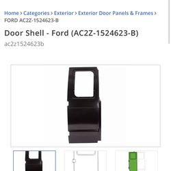 Door Shell - Ford (AC2Z-1524623-B)