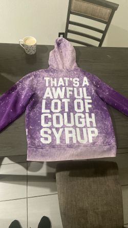 Awful Lot Of Cough Syrup