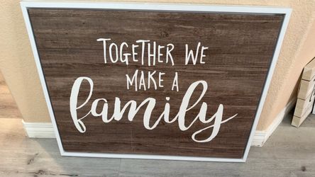 Together We Make a Family Wall Sign - 23.5”x29.5”