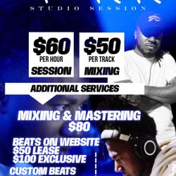 Studio Time, Beats, Mixing & Mastering 