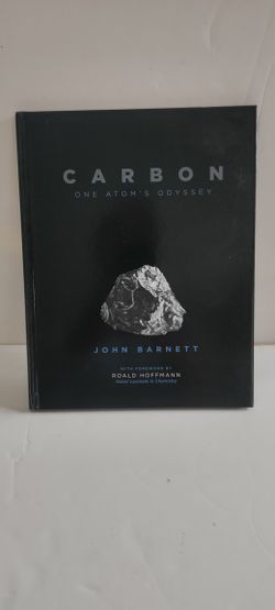 Carbon - One Atom's Odyssey by John Barnett