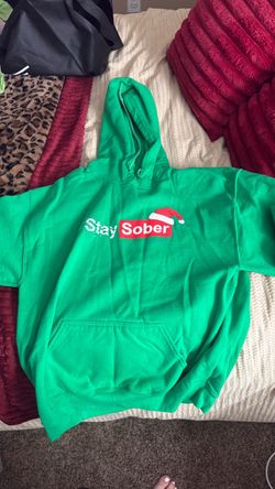 Green large stay sober hoodie Christmas edition (D’aydrian Harding)