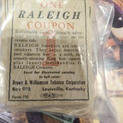 RALEIGH COUPON have 95 of them 
BROWN & WILLIAMSON TOBACCO COMPORATION LOUISVILLE KENTUCKY 
THIS OFFEREXPIRED DECEMBER 31 1961 & SOME IN 1962