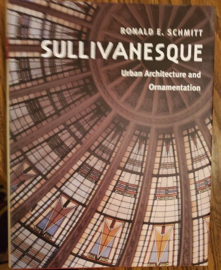 Sullivanesque: Urban Architecture And Ornamentation