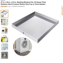 27 in. x 25 in. x 2.5 in. Washing Machine Pan 18-Gauge Thick Stainless Steel Compact Washer Drip Tray w/ Hose Adapter

