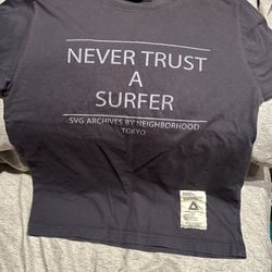 SVG Archives By Neighborhood Never Trust A Surfer T Shirt Made In Japan