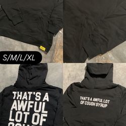 Classic Awful lot Of Cough Syrup Hoodie