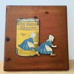 Vintage 3D Advertising Hand Painted Old Dutch Cleanser On Soild Wood L 11 1/4 x W 1 x H 11 1/2 Inches Farm House