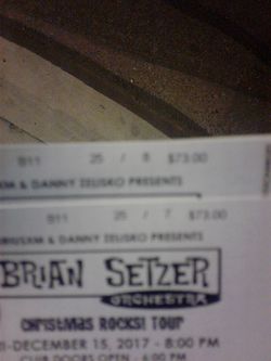 2 tickets Brian Setzer Orchestra tomight $50 EACH