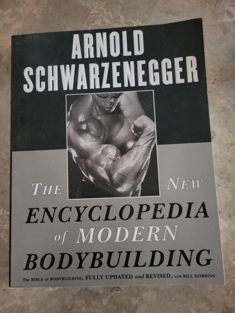 Arnold Schwarzenegger The New Encyclopedia Of Modern Bodybuilding