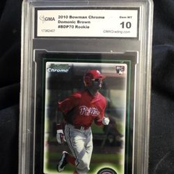 2010 Bowman Chrome Domonic Brown rookie baseball card, graded Gem MT 10