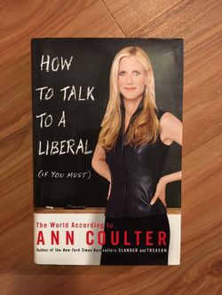 Ann coulter - how to talk to a liberal
