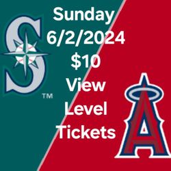 2 Tickets Sunday 6/2/2024 $10 Each Los Angeles Angels VS Seattle Mariners