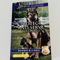 NEW Protect and Serve (Rookie K-9 Unit) By Terri Reed
