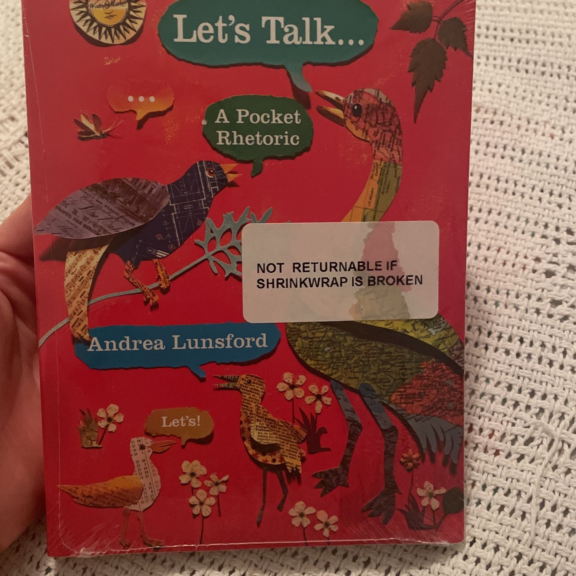 “Lets Talk” Pocket Book Rhetoric By Andrea Lunsford