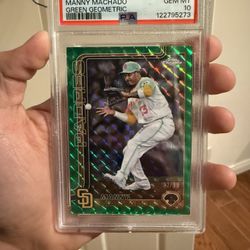2025 Topps Chrome Manny Machado Green Geometric Refractor, serial numbered 32/99 and graded PSA 10 GEM MINT.