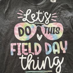 Field day Shirt 