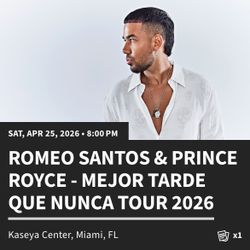 Floor ticket for Romeo Santos and Prince Royce 