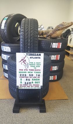 225 50 18 BRAND NEW TIRE TIRES $85 EACH $340 SET