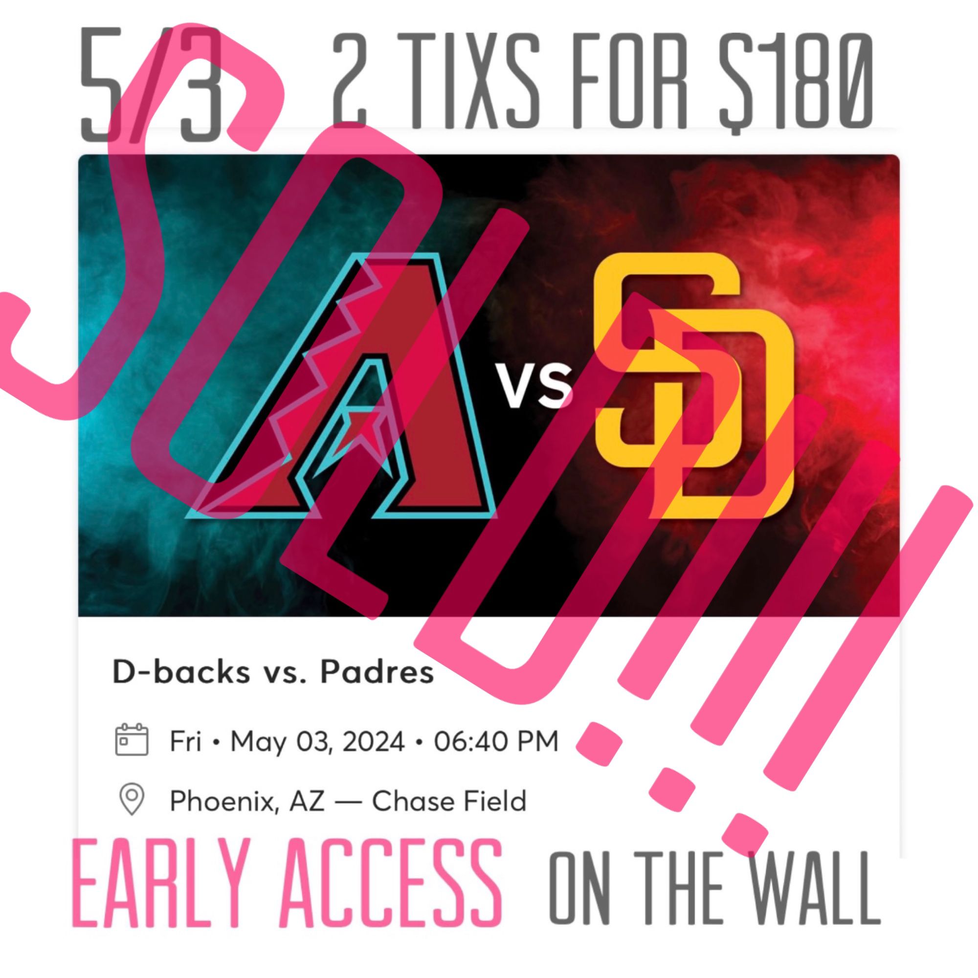Arizona Diamondbacks Vs San Diego Padres Friday 5/3 2 Tixs For $180