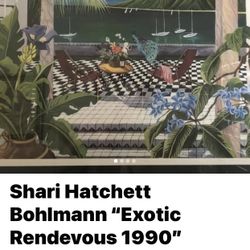 “Shari Hatchett Bohlmann”Exotic rendezvous 1990lithograph