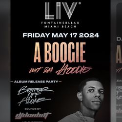 2 LIV Miami Tickets For A boogie (price Is For 2)