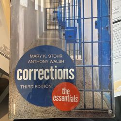 Corrections Third Edition (the Essentials) By Mark K Stohr