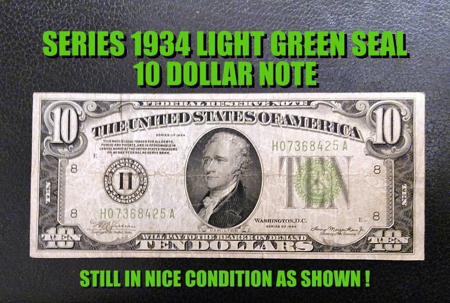 SERIES 1934 RARE LIGHT GREEN SEAL 10 DOLLAR FRN IN NICE CONDITION AS SHOWN !