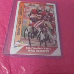 John Taylor Legendary Receiver For The 49ers Autographed Card