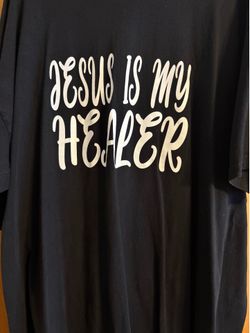 T shirt says Jesus is my healer size 3xl