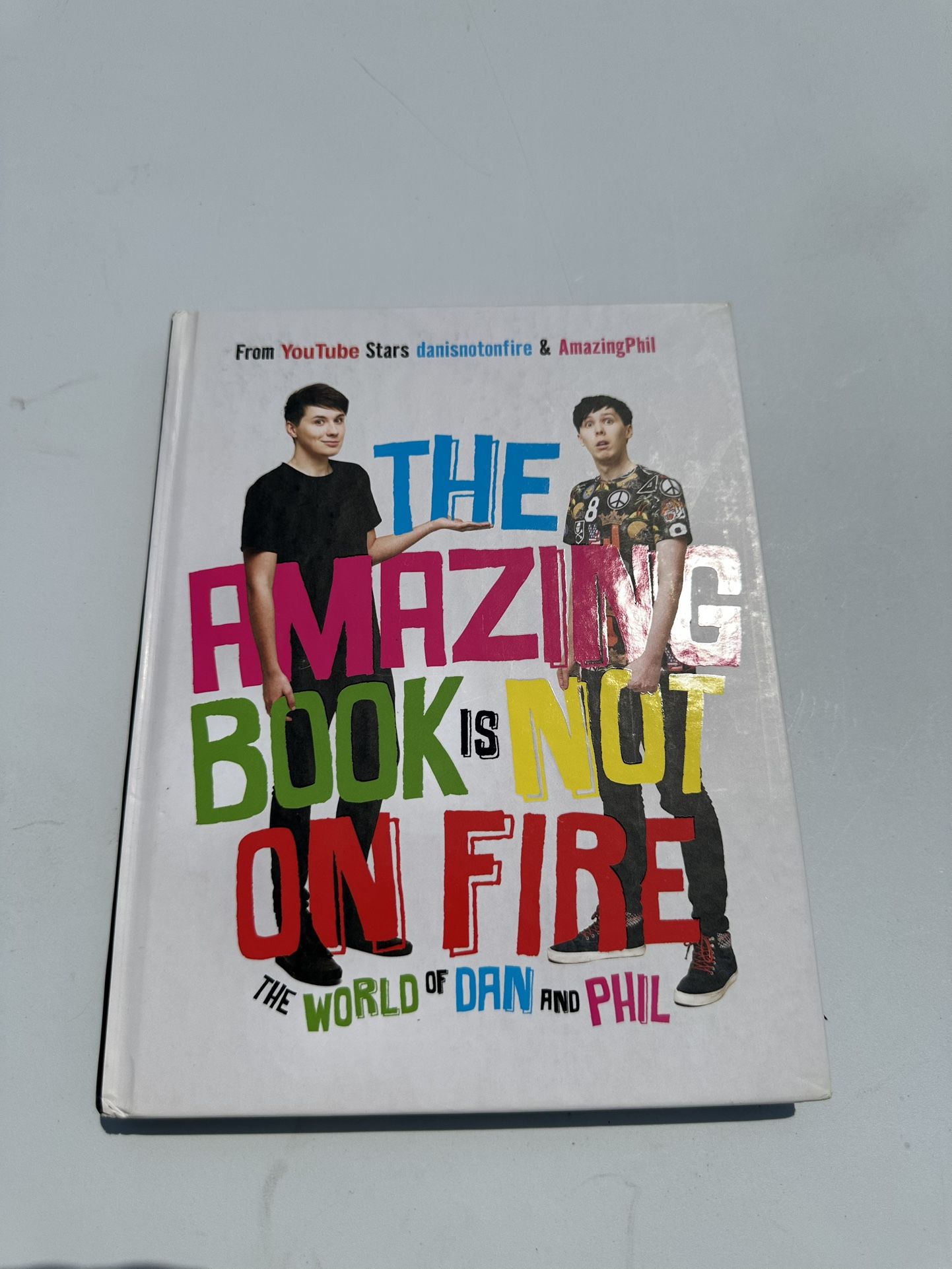 The Amazing Book Is Not on Fire by Dan & Phil (Hardcover)