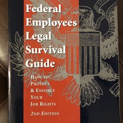Federal Employees Legal Survival Guide 
