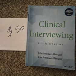 Clinical
Interviewing
Sixth Edition
John Sommers-Flanagan
Rita Sommers-Flanagan
WILEY