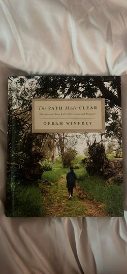 The Path Made Clear: Discovering Your Life's Direction and Purpose - Oprah Book