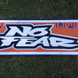 No Fear Metal Sign **RARE**
