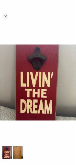 Livin' The Dream Wood Wall Bottle Opener