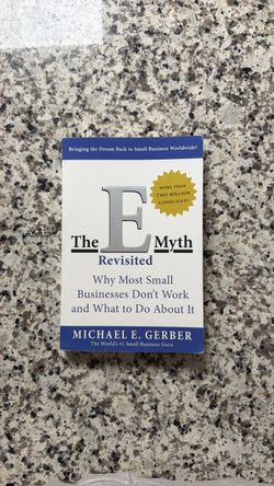 The E-Myth Revisited by Michael E. Gerber
