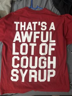 Awful Lotta Cough Syrup Red Tee Large
