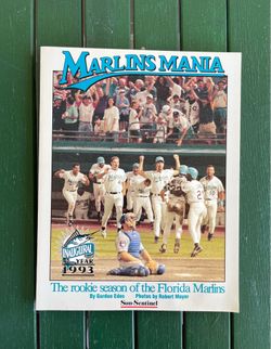 Vintage 1993 Marlins Mania: The rookie season of the Florida Marlins book