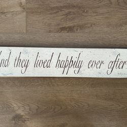 “And They Lived Happily Ever After” 