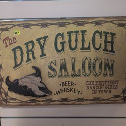 The Dry Gulch Saloon Western Style Wall Sign Beer Whiskey Decor
