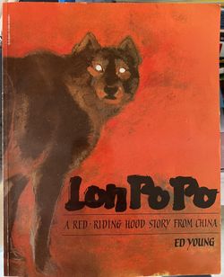Lon Po Po A Red Riding Hood Story From China By Ed Young