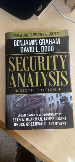 Security Analysis Sixth Edition By Benjamin Graham, David L Dodd Forward By Warren E Buffett
