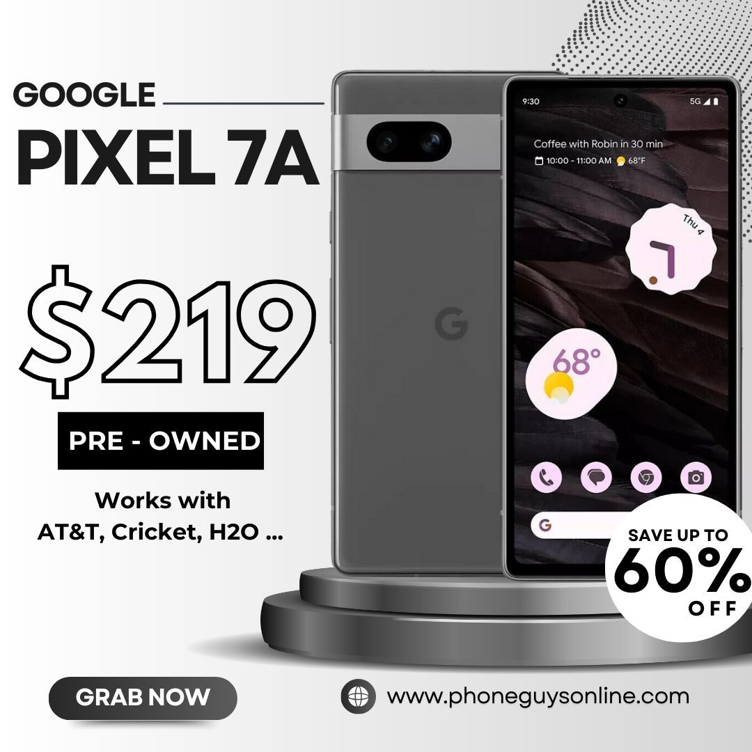 📱 Google Pixel 7a 5G 128GB (AT&T / H2O / Net10 / Cricket | Usado) – ¡$219! 