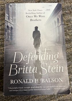 Ronald H. Balson Defending Britta Stein: A Novel (Liam Taggart and Catherine Lockhart, 6) book